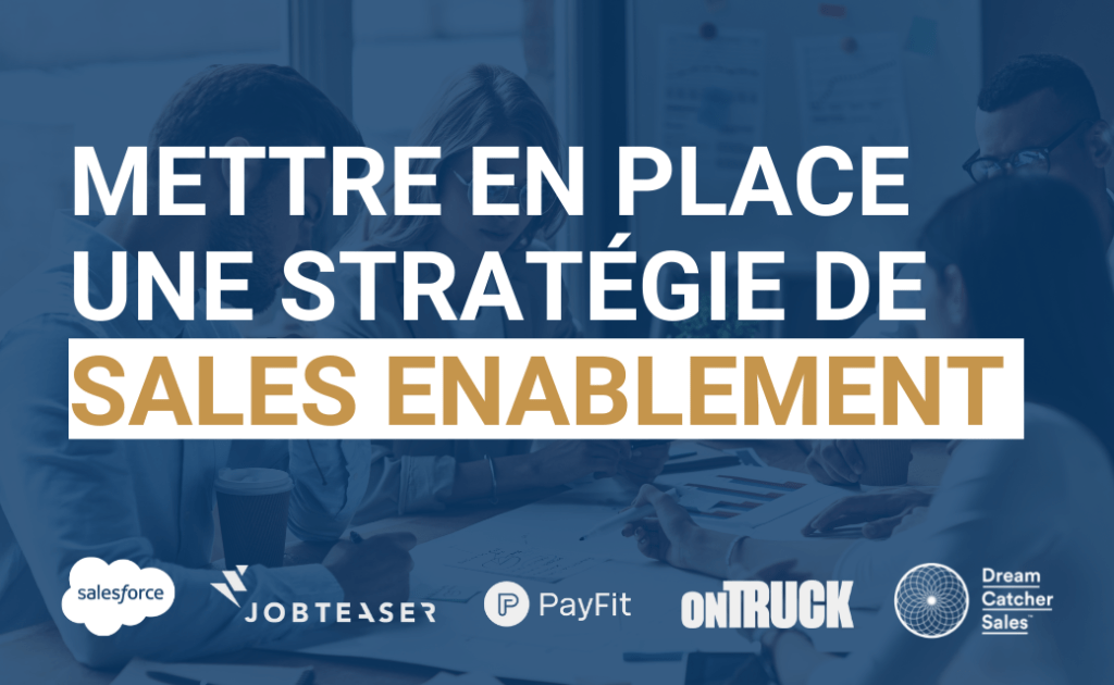 Mettre en place une stratégie de Sales Enablement