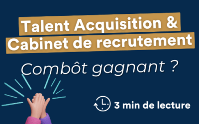 Talent Acquisition et cabinet de recrutement