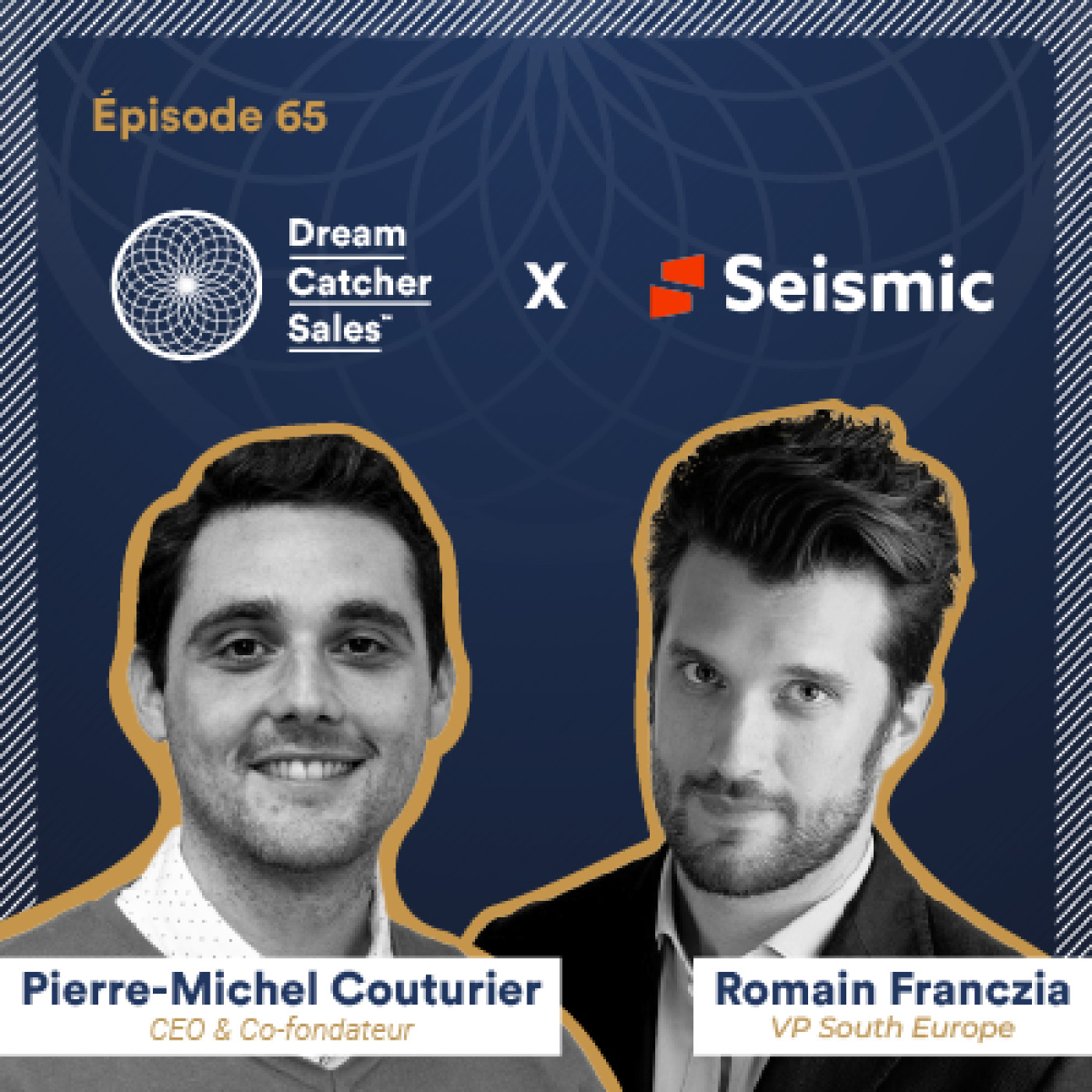 #65 Seismic : Plébiscités par Google, Spotify et Microsoft pour faire progresser leurs équipes Sales avec Romain Franczia