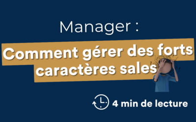 gestion des personnalités fortes en entreprise